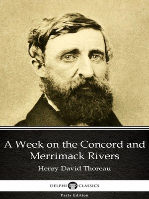 cover image of A Week on the Concord and Merrimack Rivers by Henry David Thoreau--Delphi Classics (Illustrated)
